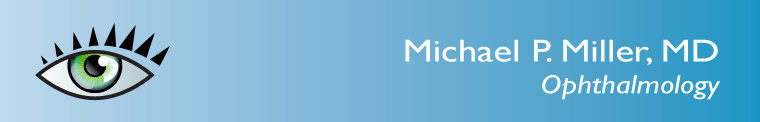 Michael P. Miller, MD - Ophthalmology